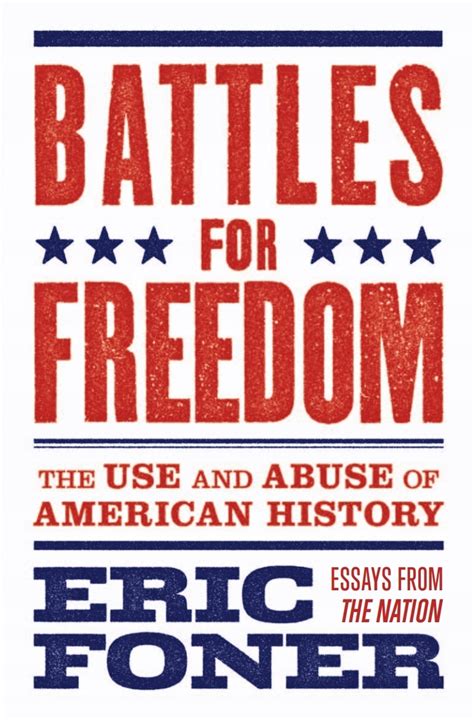 Battles For Freedom Eric Foner 12651680386 Ebook Allegro