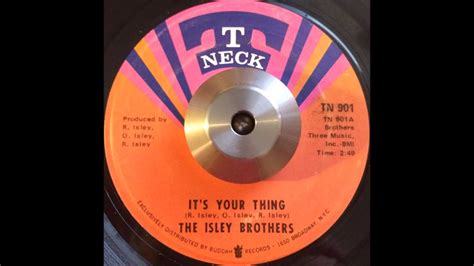 the isley brothers it s your thing youtube