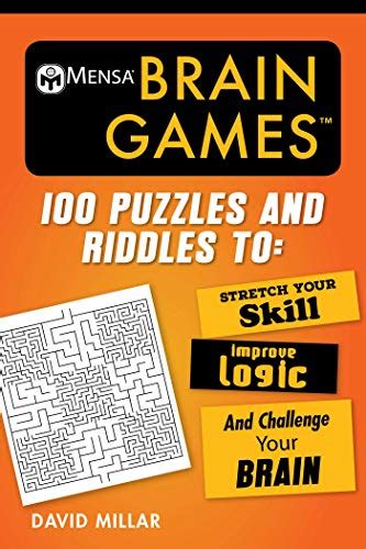 Mensa® Brain Games 100 Puzzles And Riddles To Stretch Your Skill