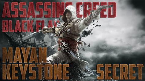 Assassin S Creed Black Flag Mayan Keystone Secret Treasure The