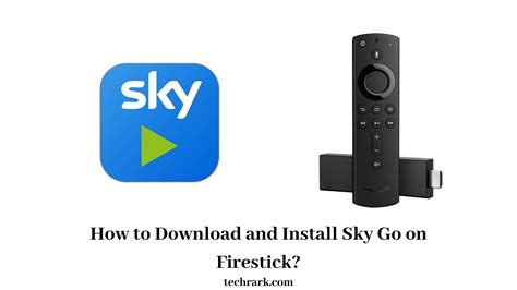 How To Install Sky Go On Firestick