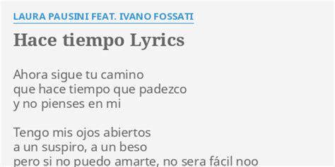 Hace Tiempo Lyrics By Laura Pausini Feat Ivano Fossati Ahora Sigue