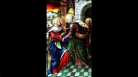Visitation Of The Blessed Virgin Mary Magnificat Youtube