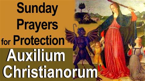 Sundays Auxilium Christianorum Catholic Deliverance Prayers For