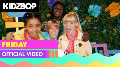 Kidz Bop Kids Friday Official Music Video Kidz Bop 2022 Youtube