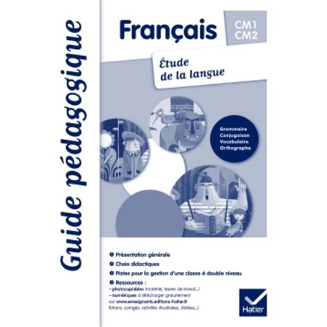 Francais Cm Etude De La Langue Guide Pedagogique Ed Hat Frimaudeau Btoc