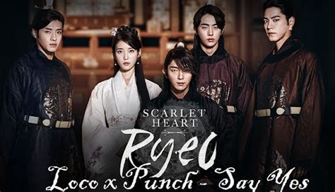 Lovely Htnt Loco X Punch Say Yes Scarlet Heart Ryeo Moon Lovers