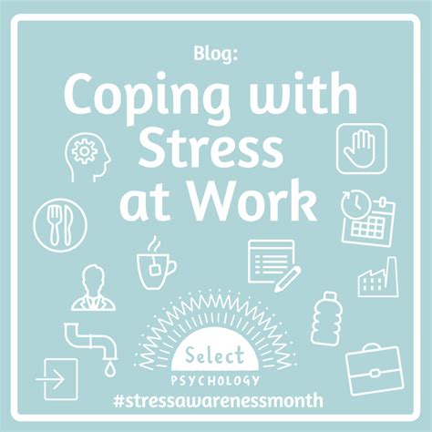 Our 3 Top Tips For Coping With Stress At Work Select Psychology