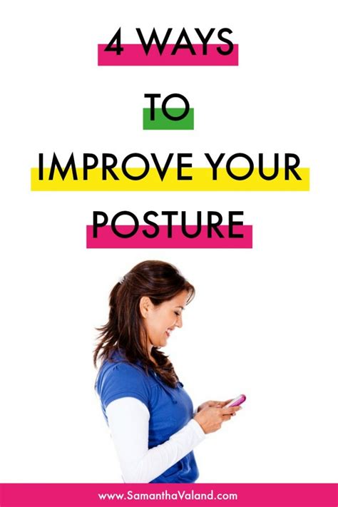 4 Ways To Improve Your Posture Samantha Valand