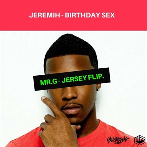 stream jeremih birthday sex mr g jersey flip free download by mr g ♛ listen online for