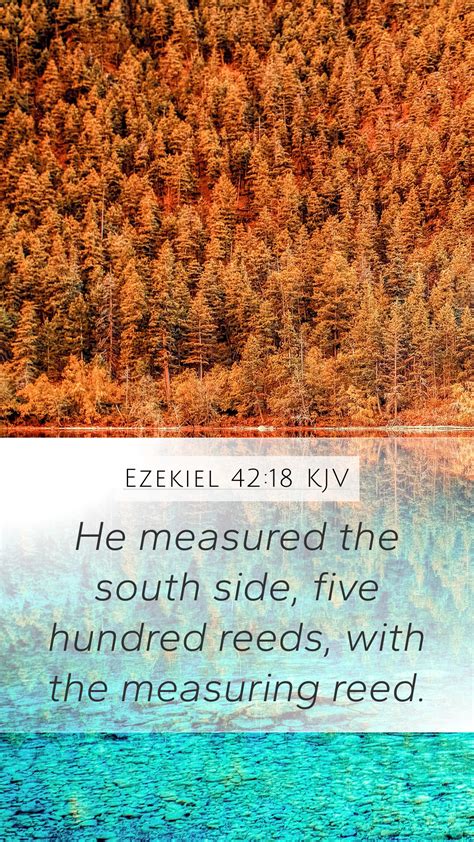 Ezekiel 4218 Kjv Mobile Phone Wallpaper He Measured The South Side