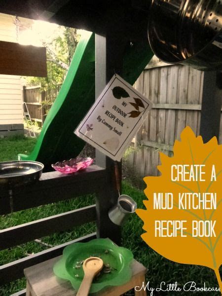 Mud Kitchen Recipe Book Outdoor Classroom