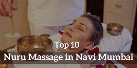 Nuru Massage In Navi Mumbai Best Spa For Massage Local Services List