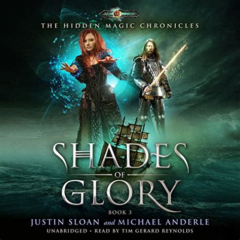 Shades Of Glory Age Of Magic The Hidden Magic Chronicles