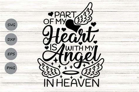 Part Of My Heart Is With My Angel In Heaven Svg Memorial Svg By