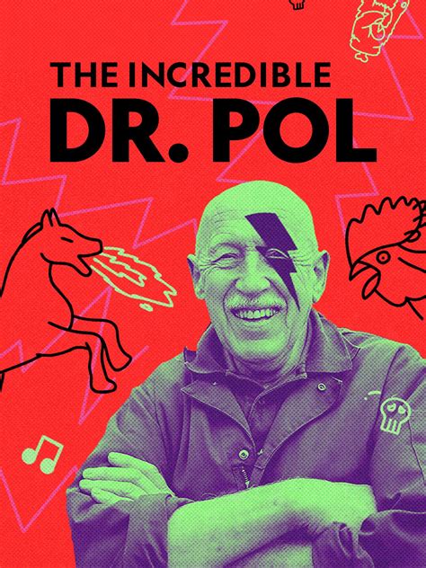 The Incredible Dr. Pol - Rotten Tomatoes