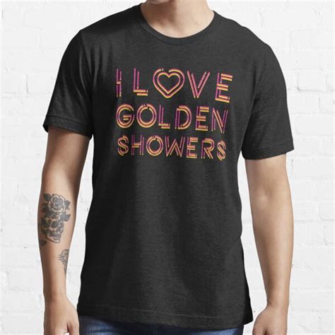 I Love Golden Shower T Shirt For Sale By Ofdp Redbubble Golden Shower T Shirts Bukkake T