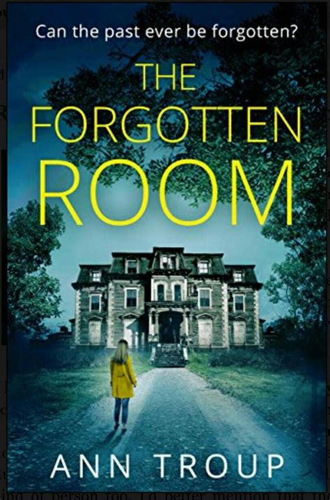 The Forgotten Room By Ann Troup Scary Books Free Books To Read Best Books To Read