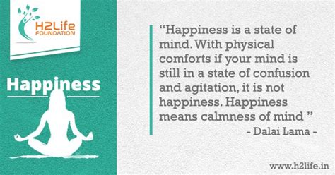 Happiness Is A State Of Mind With Physical Comforts If Your Mind Is