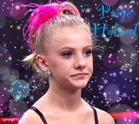 Dance Moms Edit By Hahah0ll13 Of Paige Hyland Please Give Me Credit For These Edits If You