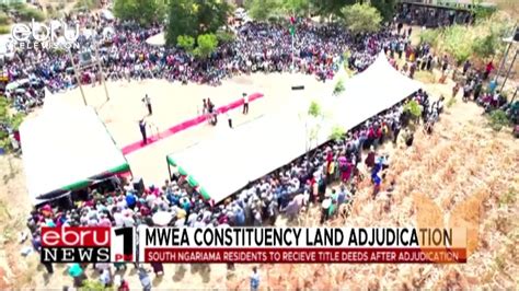 Mwea Constituency Land Adjudication Video Dailymotion
