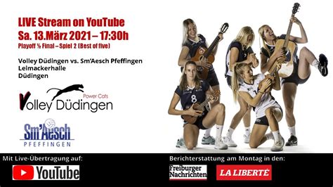 Nla Volleyball Ts Volley Düdingen Smaesch Pfeffingen Youtube