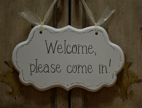 Welcome Please Come In Hand Painted Wooden Cottage Chic Sign
