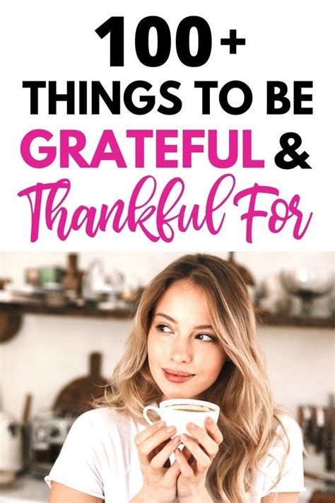 Gratitude 100 Things To Be Thankful For