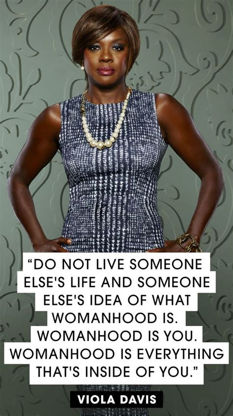 11 inspiring viola davis quotes on beauty, confidence and knowing you're fabulous. 21 of Viola Davis's Most Inspiring Quotes | Black women ...
