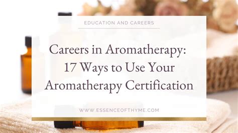 Aromatherapy Careers 17 Ways To Use Your Aromatherapy Certification