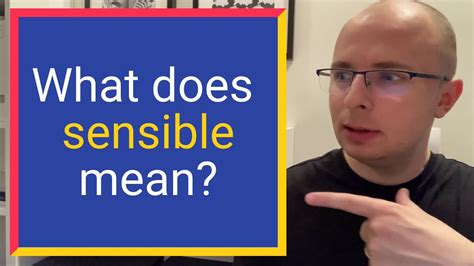 What Does Sensible Mean Find Out Definition And Meaning Youtube