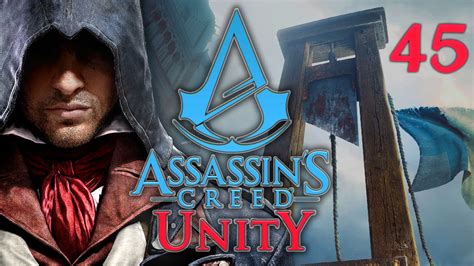 Assassin S Creed Unity The End Pt 45 YouTube