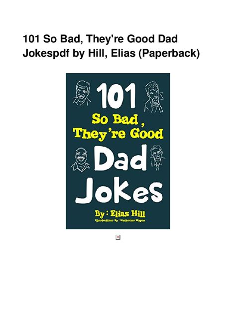 Pdf 101 So Bad They Re Good Dad Jokes Grover Devilbiss