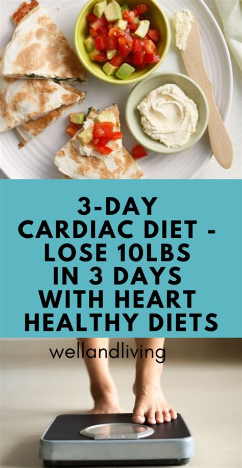3 Day Cardiac Diet Lose 10lbs In 3 Days With Heart Healthy Diets
