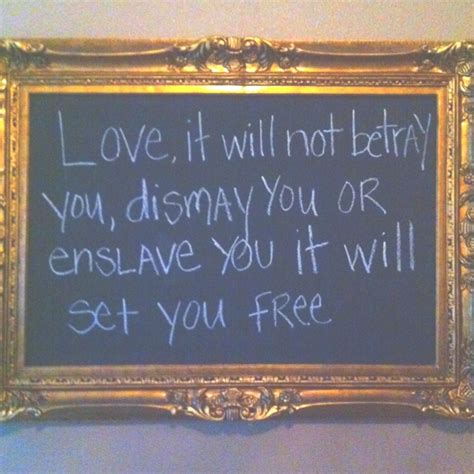 I Love This Quote From Mumford And Sons It Looks Awesome In This Frame
