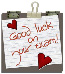 I keep my fingers crossed and hope you will just get the questions you have learned for, 1013. LAU PRODUCTIONS: 'Good luck for your exams', 'Wish you all ...