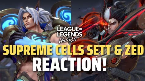 Supereme Cells Sett And Zed Spotlight Reaction League Of Legends Wild Rift Youtube