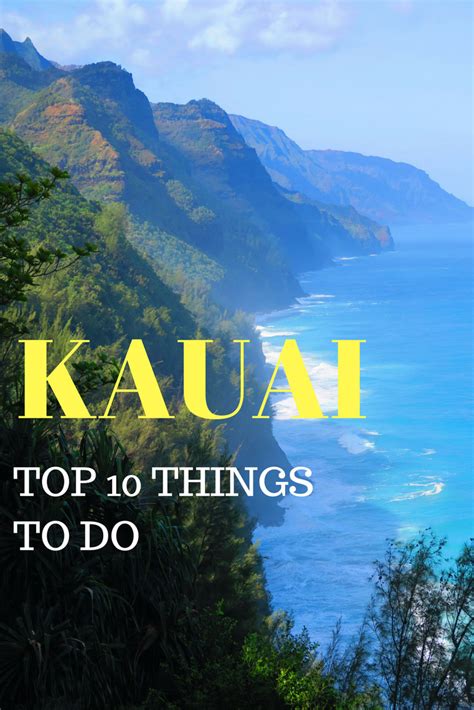 Top 10 Things To Do In Kauai Hawaii Travel Guide