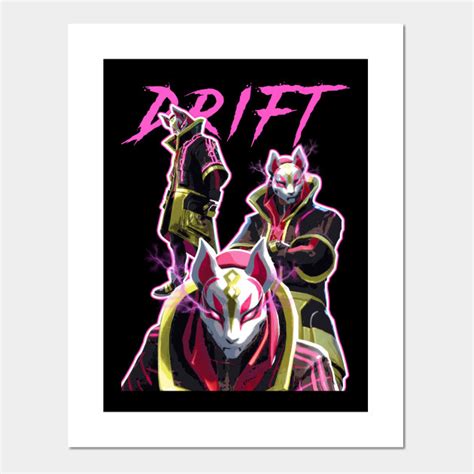 Drift Fortnite Drift Posters And Art Prints Teepublic