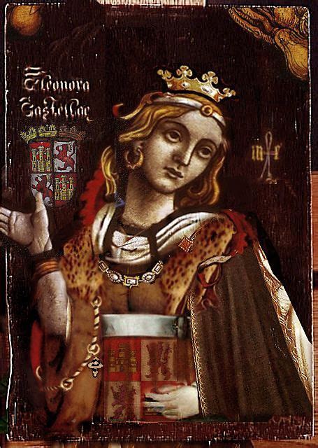 Eleanor Of Castile 1241 1290 Queen Consort Of England Wife Of