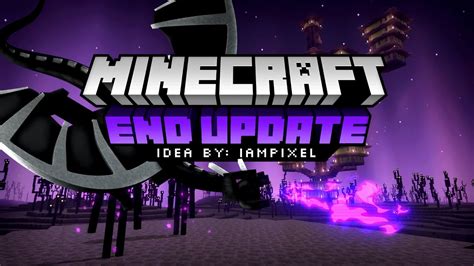 Minecraft End Update Idea Youtube