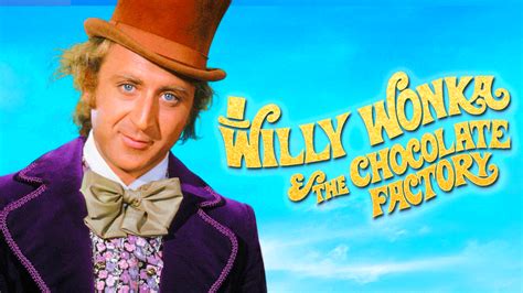 Willy Wonka And The Chocolate Factory 1971 Willy Wonka And The