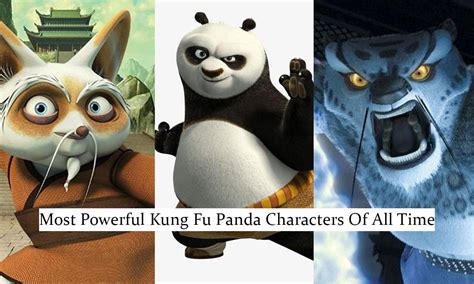 10 Most Powerful Kung Fu Panda Characters Of All Time Siachen Studios