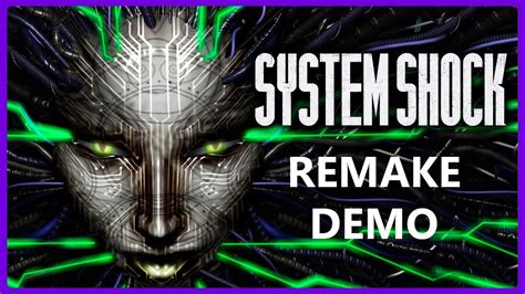 System Shock Remake Demo Gameplay EspaÑol Youtube