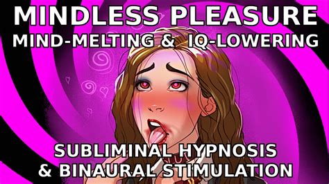 mindless pleasure lower iq and melt your brain with intense arousal binaural asmr erotic