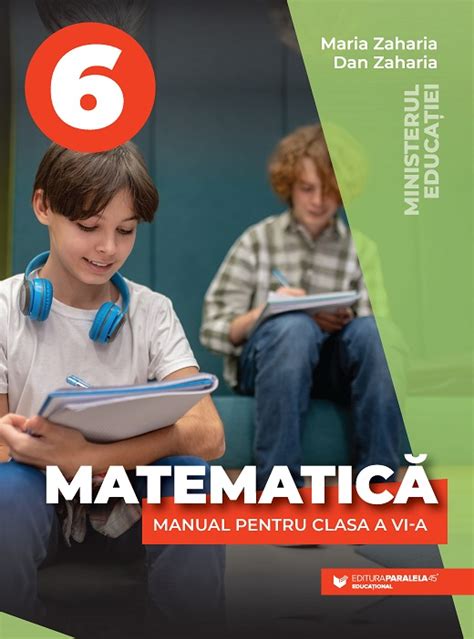 Matematica 2023 Manual Pentru Clasa A Vi A Maria Zaharia Dan Zaharia