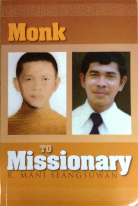 The Sowards In Thailand Monk To Missionary By R Mani Seangsuwan