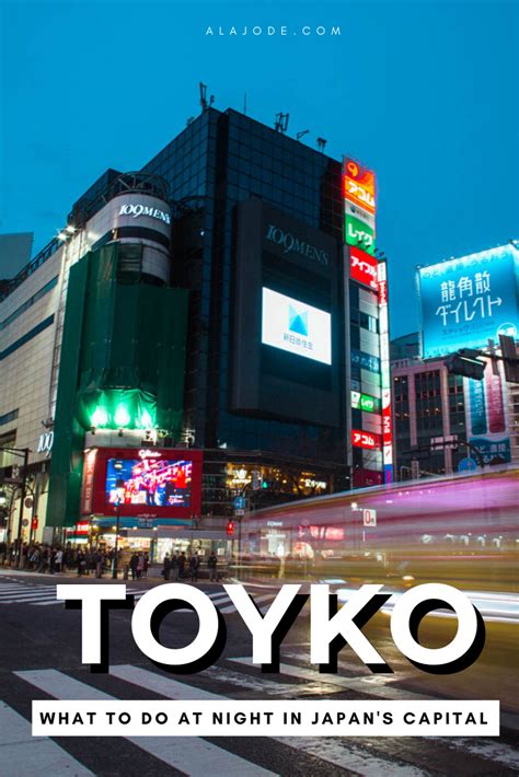 11 Unique Things To Do In Tokyo At Night Alajode Travel Blog