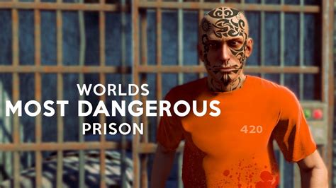Worlds Most Dangerous Prison Youtube