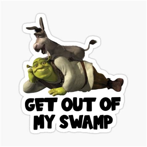 get out of my swamp shrek sticker for sale by emilyhardyy redbubble